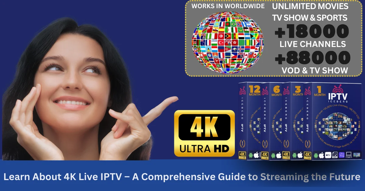 4K Live IPTV