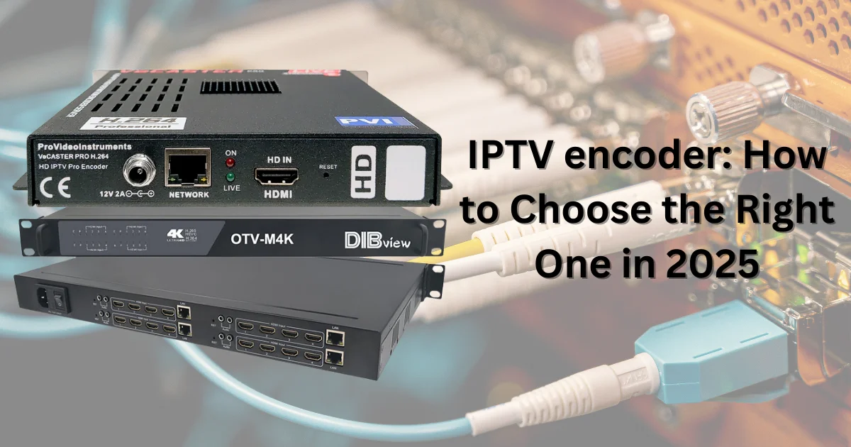 IPTV Encoder